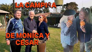 PALABRAS DE MONICA CAHEN D´ANVERS. Ella y CESAR MASCETTI en su Paraiso, LA CAMPIÑA