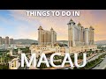 Things to do in Macau - Travel Guide 2021