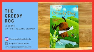 The Greedy Dog - Usborne My First Reading Library