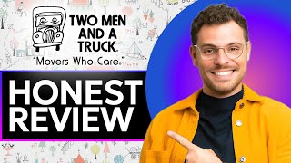 Two Men and a Truck Relocation Honest Review - Watch Before Using