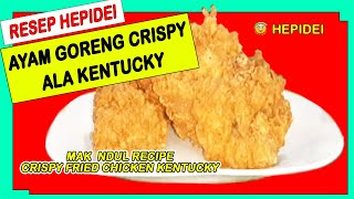 Crispy fried chicken kentucky mak ndul recipe || kfc hepidei