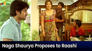 Naga Shourya Proposes to Raashi Khanna | Oohalu Gusagusalade | Telugu Movie Scenes @SriBalajiMovies