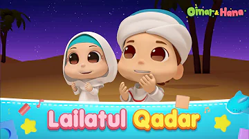 Omar & Hana | Lailatul Qadar | Lagu Kanak-Kanak Islam