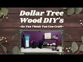 Wood Dollar Tree DIY's | So You Think You Can Craft