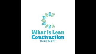 What is Lean Construction Management? - GridForceOne Wealth