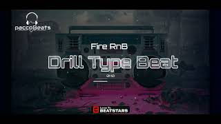[Free] Fire RnB Drill Type Beat 2024/Free Rap Instrumental
