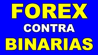 Forex y CFDs - ¿Qué es mejor? Invertir en Forex o Binarias (FOREX vs BINARIAS)