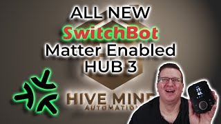 The all new Switchbot Hub 3