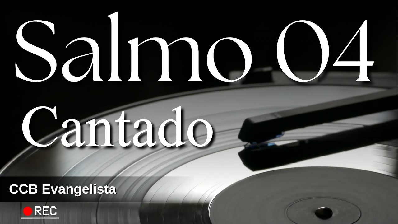Salmo 04 Cantado