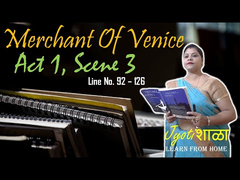 Merchant Of Venice : Act 1 Scene 3 | Line No.92 - 126 | Explained with basic English