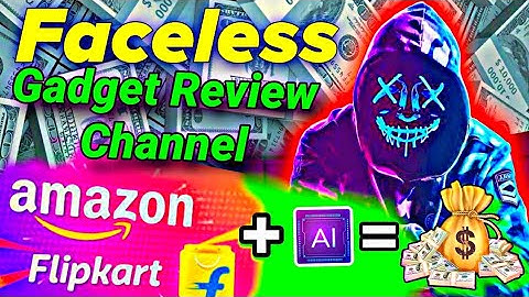 Create a Faceless Gadgets Review Channel Using AI and Make Money Online