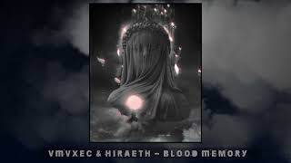 Amalec & Hiraeth - Blood Memory