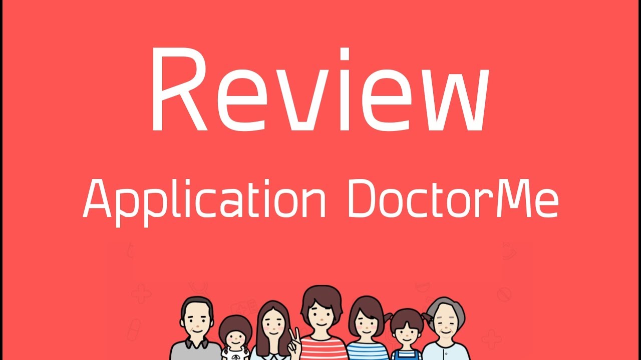 doctorme  2022  Review : Application DoctorMe