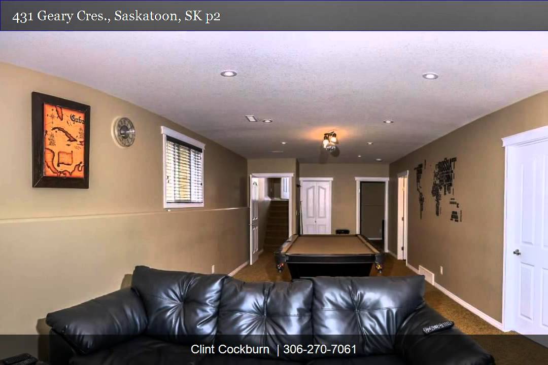 431 Geary Cres. Saskatoon, SK Clint Cockburn YouTube