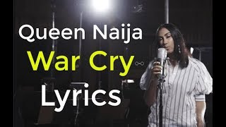 War Cry - Queen Naija (Lyric Video)