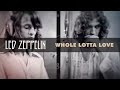 Led Zeppelin - Whole Lotta Love (Official Audio)