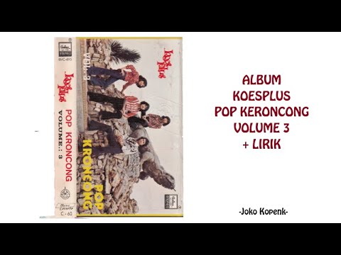 Album Koes Plus Pop Keroncong Volume 3 + LIRIK