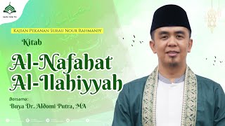 Kajian Kitab Alnafahat Alilahiyyah Adab Suhbah  Buya Dr Aldomi Putra Ma