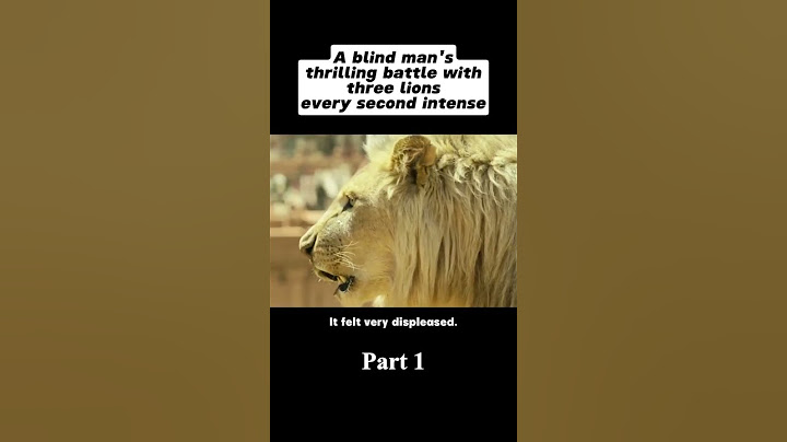 a blind man's thrilling battle with three lions every second intense #movie #bestmovies