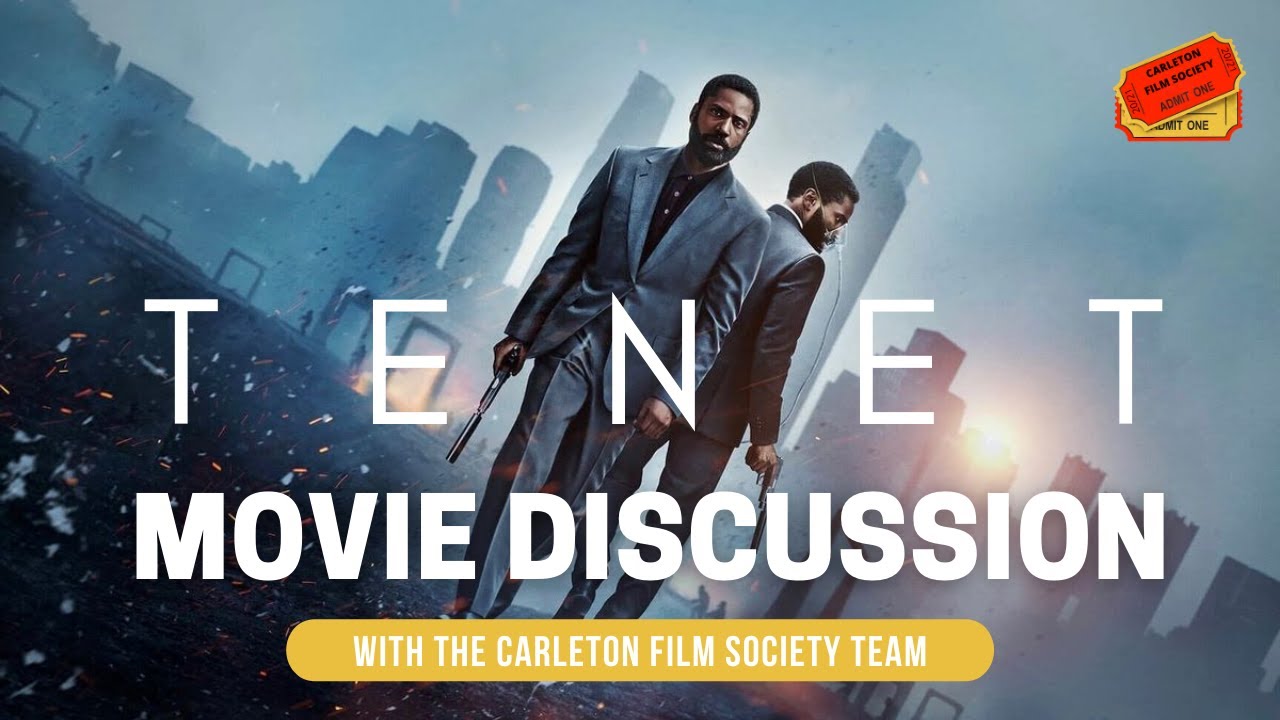 "Tenet" (2020, Dir. Christopher Nolan) - CFS Movie Discussion & Review