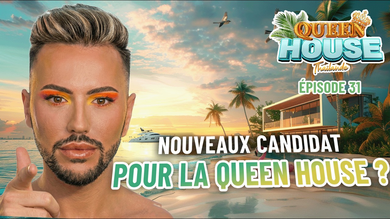 QUEEN HOUSE - ÉPISODE 31 👑