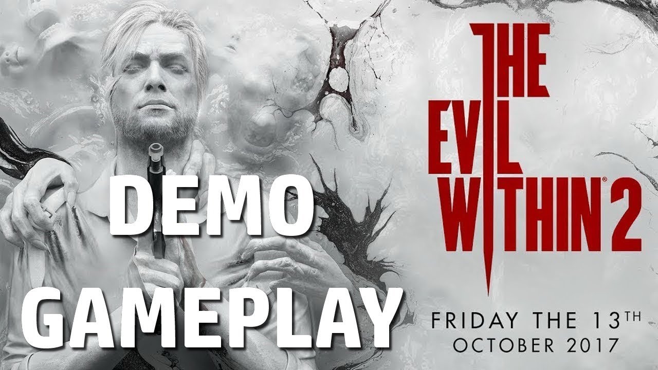 The Evil Within 2 (2017) | Геймплей Демо (Gameplay Demo)