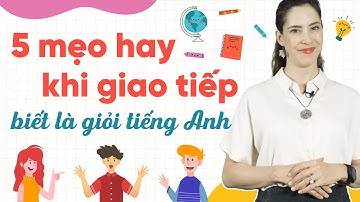 Phương pháp luyện giao tiếp tiếng Anh chuẩn Mỹ - Tiếng Anh giao tiếp cho người mới bắt đầu