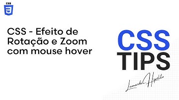 #CSS - Efeito de Rotação e Zoom com mouse hover