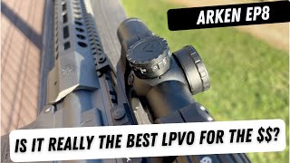 Arken EP8 Review - The best LPVO for the money?