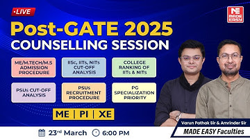 Post-GATE 2025 Counselling Session | ME | PI | XE | ME/M.Tech/M.S/PSUs | MADE EASY