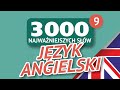 🎧 SŁOWA ANGIELSKIE - CZĘŚĆ #9 - 3000 najważniejszych słów 🔔