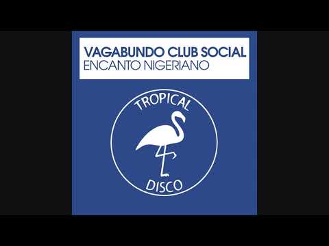 Vagabundo Club Social - Encanto Nigeriano