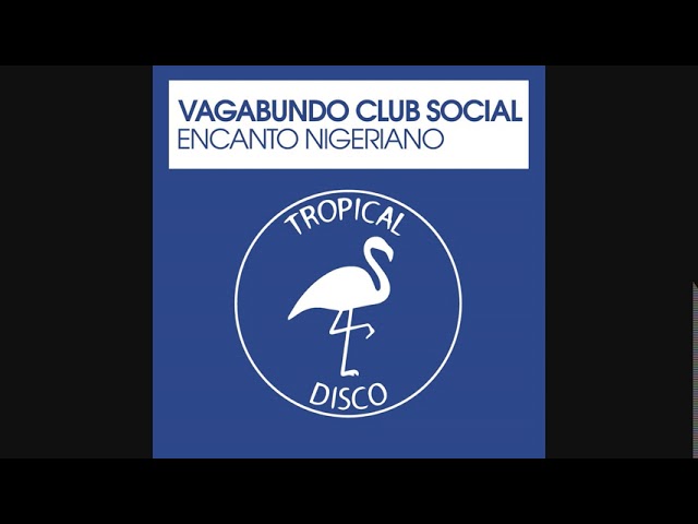 Vagabundo Club Social - Encanto Nigeriano