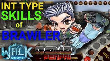 WALK ONLINE MOBILE OFFICIAL UPDATED BRAWLER INT TYPE SKILLS | REMO senpai