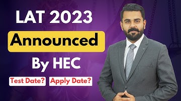 LAT 2023 Announced by HEC | Apply for New LAT Test | The Law Channel