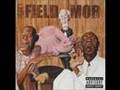 Field Mob - Cut loose