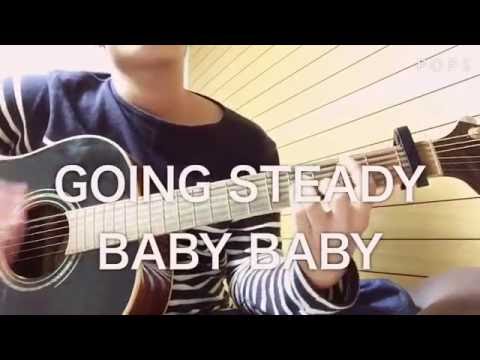 GOING STEADY - BABY BABY　弾き語り