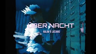 [FREE]⚡KALIM FEAT. LUCIANO TYPE BEAT &quot;ÜBER NACHT&quot; 2021