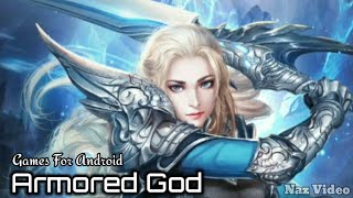 Armored God - Games For Mobile MMORPG Tutorial screenshot 5