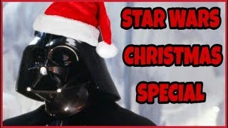 Star Wars Christmas Special | StarWarsTime