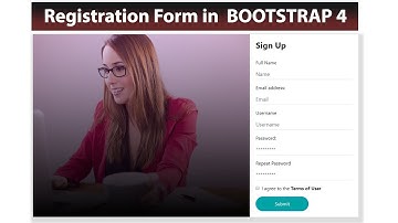How to design Registration Form using Bootstrap 4 - Create Registration Form in Bootstrap
