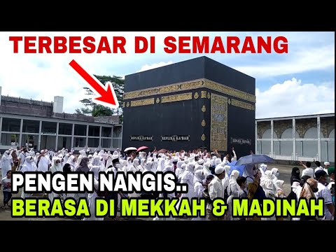 FIRDAUS FATIMAH ZAHRA GUNUNG PATI SEMARANG‼️REPLIKA KA'BAH TERBESAR DI JAWA TENGAH