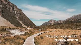 FOLLOW YOUR HEART- Sharon Porter-[Dance/EDM Track]