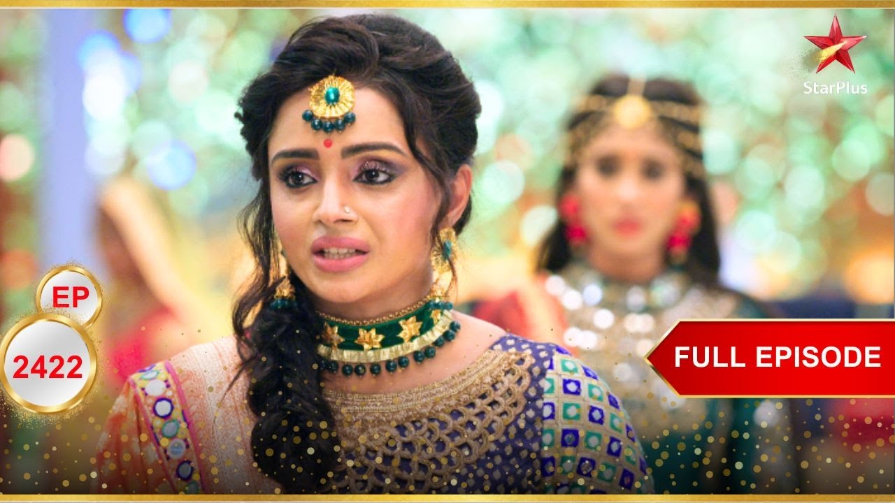 Swarna क्या छुपा रही है? | Full Ep. 2422 | Yeh Rishta Kya Kehlata Hai