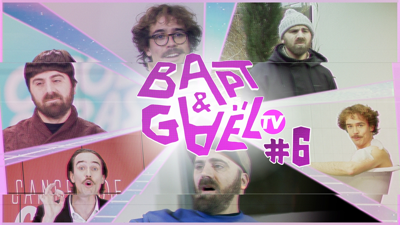 Bapt&Gael TV #6