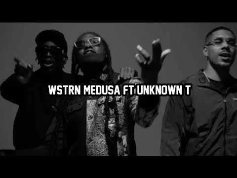 WSTRN   Medusa ft Unknown T Lyrics