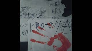 KROTOVYXA-Песенка про любовь