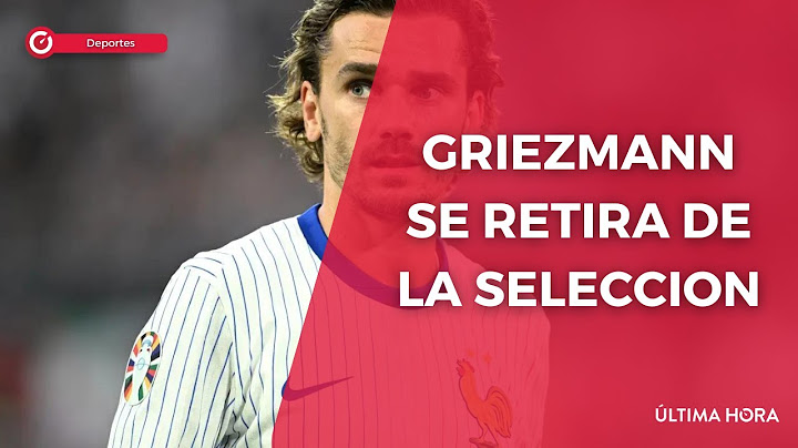 Griezmann se retira de la Selección de Francia: ¿es una buena edad para retirarse? Le contamos