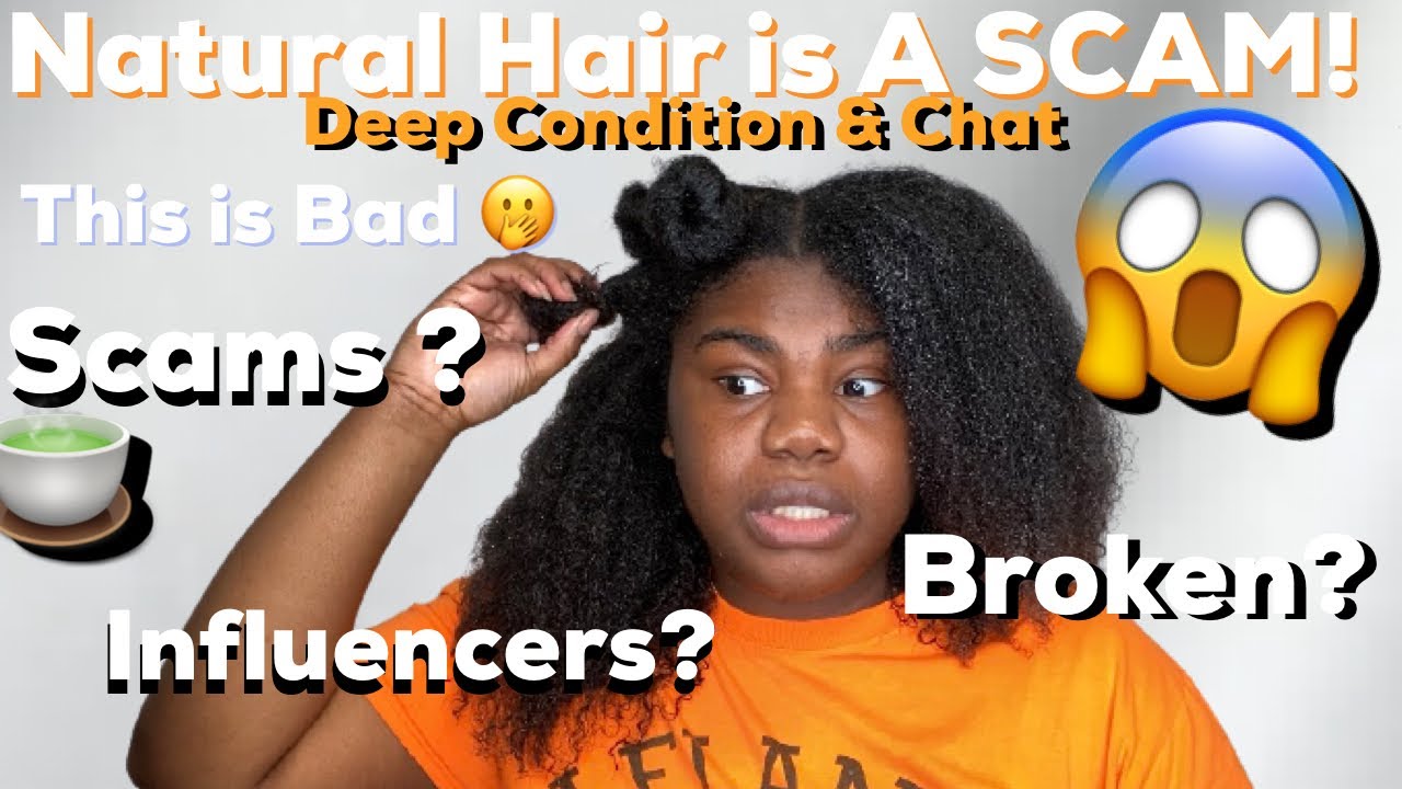 The Natural Hair Community is a SCAM! Professionals VS Influencers : Deep  Condition & Chat - YouTube