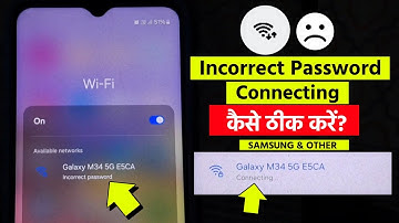 Solved WiFi Incorrect Password/Connecting Problem In Samsung Galaxy Phone (100% Solution)